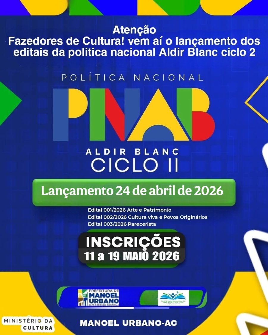 Manoel Urbano lança editais da Política Nacional Aldir Blanc – Ciclo II